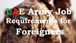 UAE Army job requirements for foreigners
