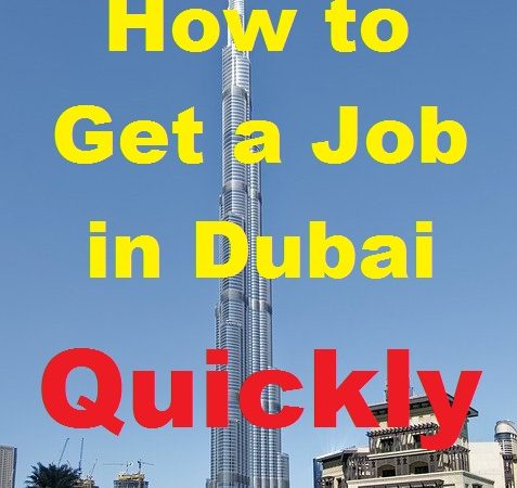 How to get a job in Dubai Quickly