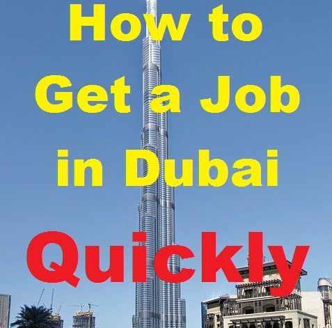 How to get a job in Dubai Quickly