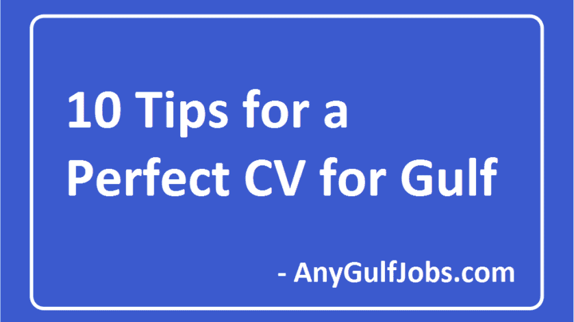 10 Tips for a Perfect CV for Gulf