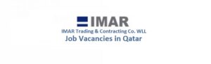 IMAR Trading Contracting Co. WLL Job Vacancies in Qatar IMAR Trading & Contracting Co. WLL Job Vacancies in Qatar