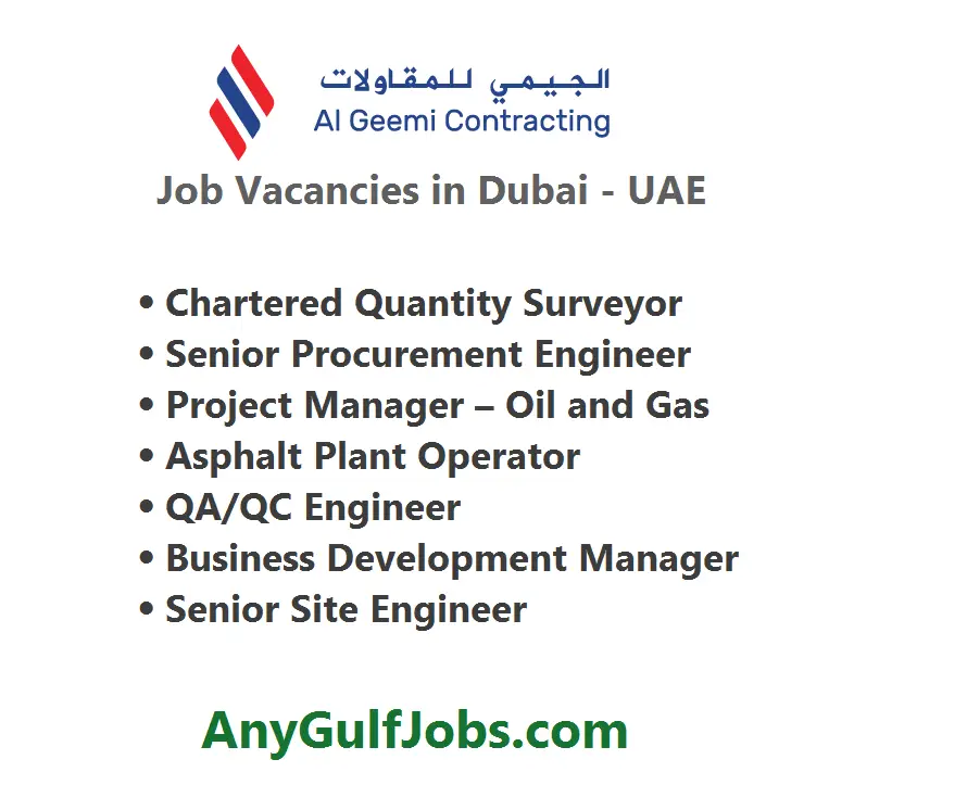 Al Geemi Contracting L.L.C. Job Vacancies in Dubai, United Arab Emirates