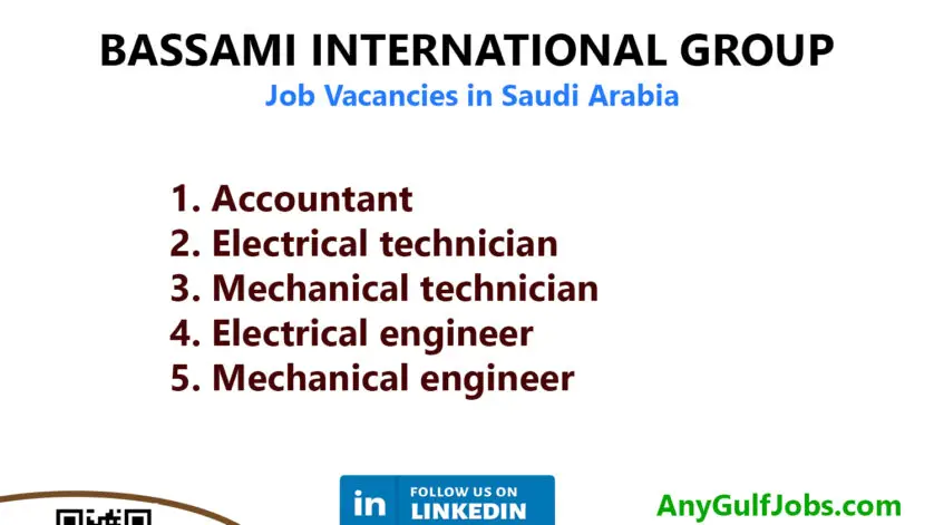 BASSAMI INTERNATIONAL GROUP Job Vacancies in Saudi Arabia
