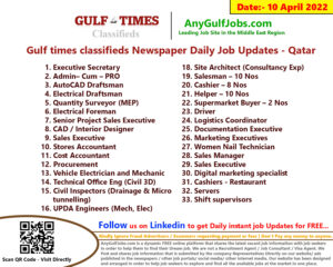 Gulf times classifieds Job Vacancies Qatar - 10 April 2022