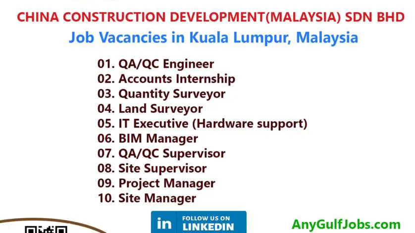 China Construction Development (Malaysia) SDN Bhd Job Vacancies - Kuala Lumpur, Malaysia