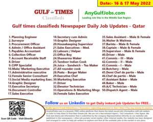 Gulf times classifieds Job Vacancies Qatar - 16 & 17 May 2022