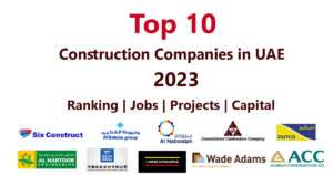 Top 10 Construction and Contracting Companies in Dubai - UAE 2023