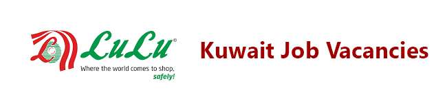Lulu Group International Job Vacancies - Kuwait