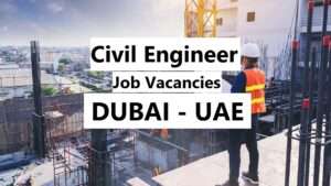 Civil Engineering Jobs in Dubai, United Arab Emirates - UAE