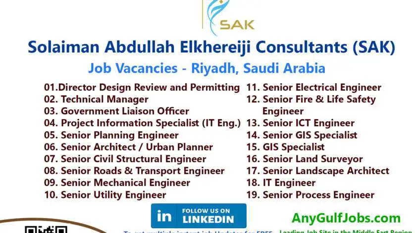 Solaiman Abdullah Elkhereiji Consultants (SAK) Job Vacancies - Riyadh, Saudi Arabia, And Also We are going to describe to you the ways to get a job in Solaiman Abdullah Elkhereiji Consultants (SAK) - Riyadh, Saudi Arabia