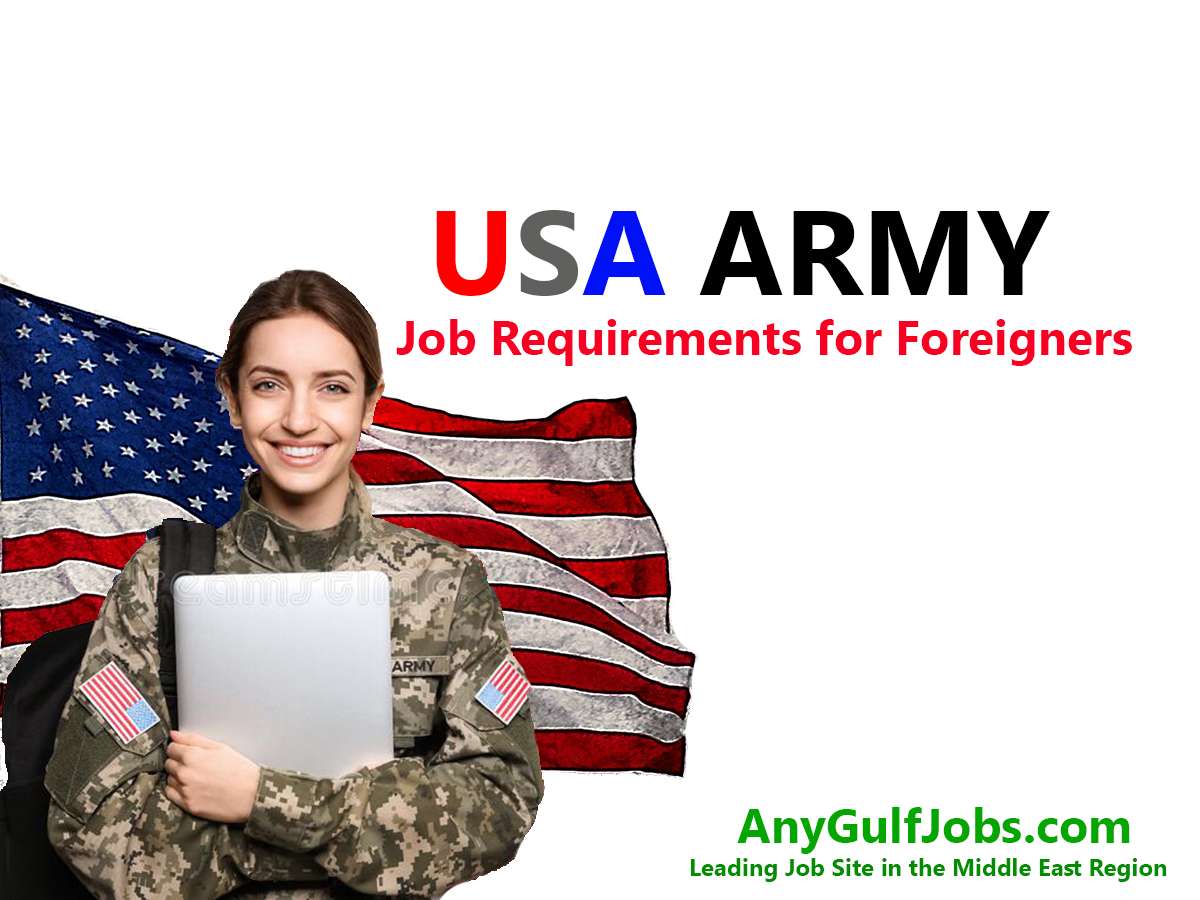 USA army job requirements for foreigners in 2023 2023