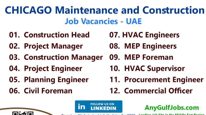 List of CHICAGO Maintenance and Construction Co. L.L.C Jobs - UAE 