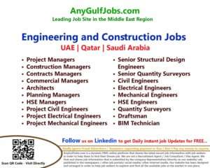 Engineering and Construction Jobs in UAE | Qatar | Saudi Arabia