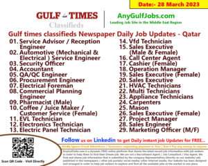 Gulf times classifieds Job Vacancies Qatar - 28 March 2023
