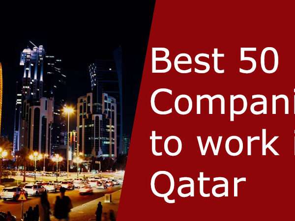 Top 50 best companies to work for in Qatar