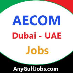 AECOM Jobs | Careers - Dubai, UAE