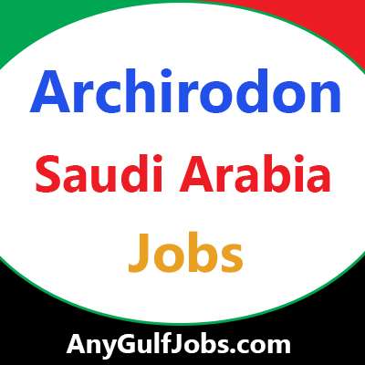 Archirodon Jobs in Saudi Arabia