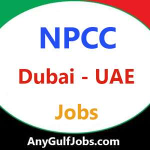 NPCC Jobs in Dubai | UAE