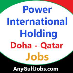 Power International Holding Jobs in Doha, Qatar