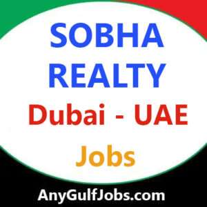 SOBHA REALTY Jobs in Dubai - UAE