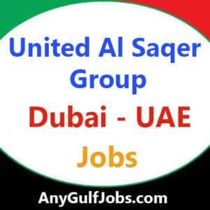 United Al Saqer Group Jobs in Dubai | UAE