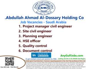 List of Abdullah Ahmad Al-Dossary Holding Co. Jobs - Saudi Arabia