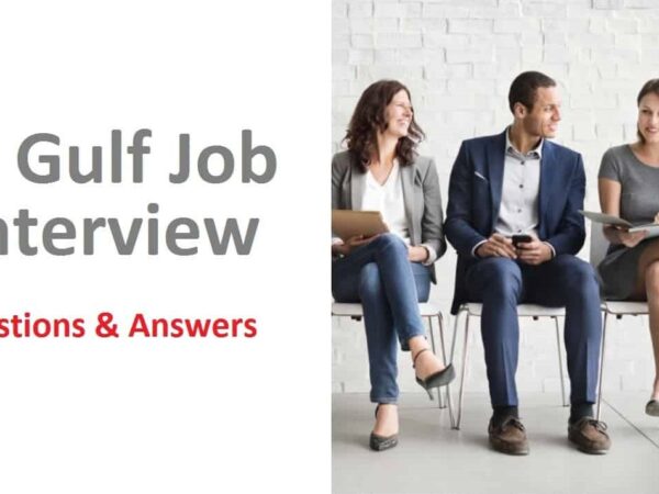 28 Gulf Job Interview Questions and Answers