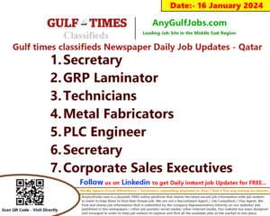 Gulf Times Classifieds Job Vacancies Qatar - 16 January 2024