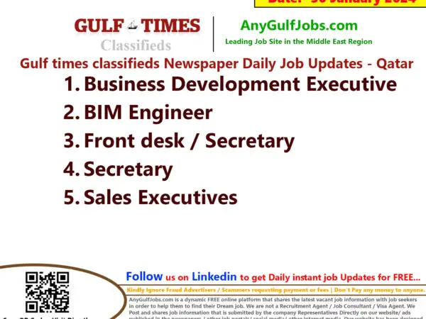 Gulf Times Classifieds Job Vacancies Qatar - 30 January 2024