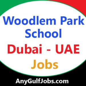 Woodlem Park School Jobs in Dubai - UAE