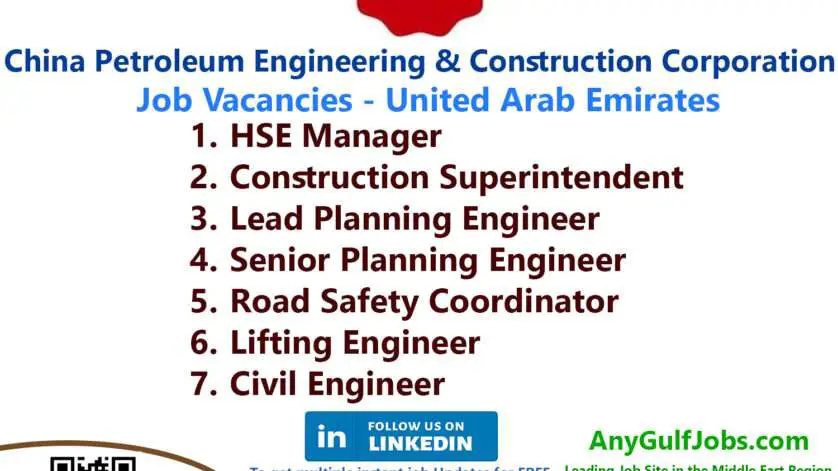 List of China Petroleum Engineering & Construction Corporation (CPECC) Jobs - United Arab Emirates