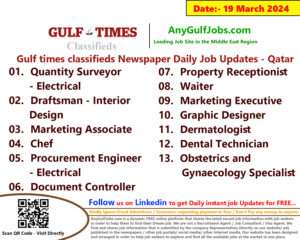 Gulf Times Classifieds Job Vacancies Qatar - 19 March 2024
