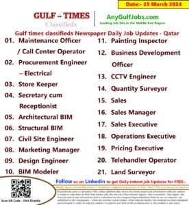 Gulf Times Classifieds Job Vacancies Qatar - 25 March 2024
