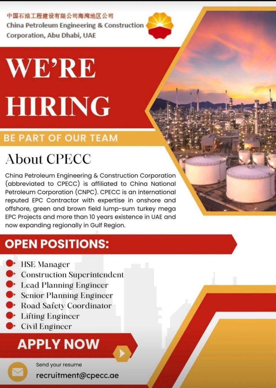 List of China Petroleum Engineering & Construction Corporation (CPECC) Jobs in United Arab Emirates