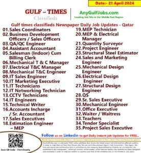 Gulf Times Classifieds Job Vacancies Qatar - 21 April 2024