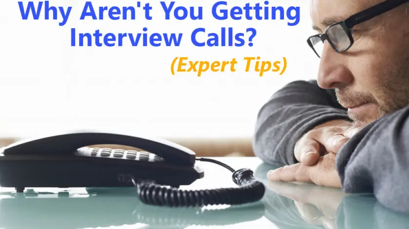 Why Aren't You Getting Interview Calls? (And How to Fix It)