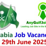 Saudi Arabia Job Vacancy Today - 29th June 2025