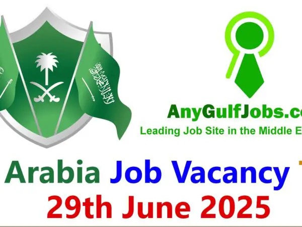 Saudi Arabia Job Vacancy Today - 29th June 2025