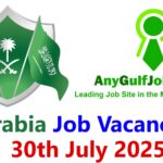 Saudi Arabia Job Vacancy Today - 30th July 2025