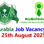 Saudi Arabia Job Vacancy Today - 25th August 2025